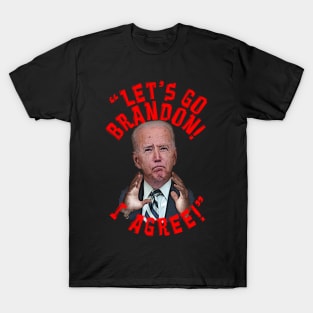 LET'S GO BRANDON I AGREE Biden Cartoon T-Shirt